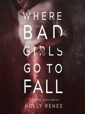 cover image of Where Bad Girls Go to Fall
